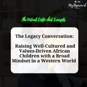 Read more about the article Raising Well-Cultured African Children with a Global Mindset in a Western World