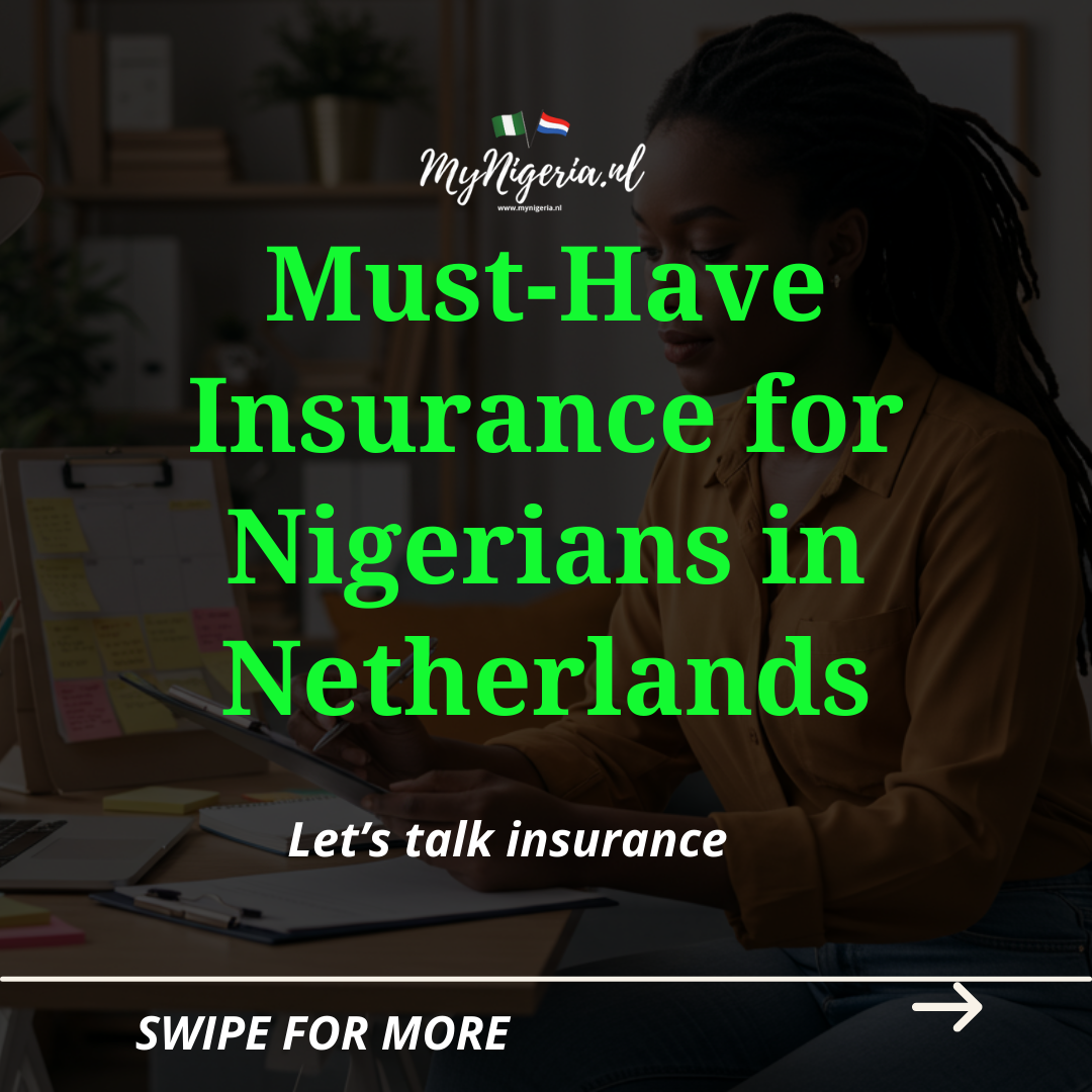 Read more about the article Must-Have Insurance in the Netherlands for Nigerian Expats