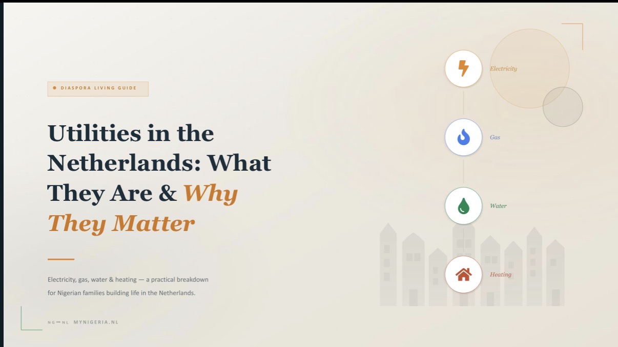 Read more about the article Utilities in the Netherlands: What They Are & Why They Matter (Especially for Diaspora Families)