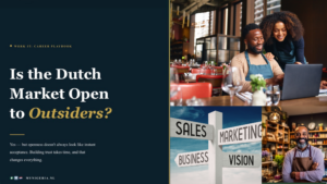 Read more about the article Is the Dutch market open to outsiders?